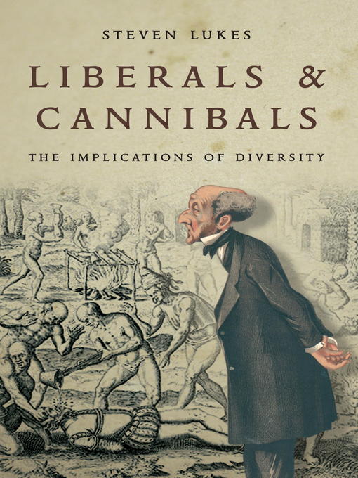 Title details for Liberals and Cannibals by Steven Lukes - Available